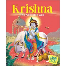 Large Print: Krishna The Adorable God - Indian Mythology